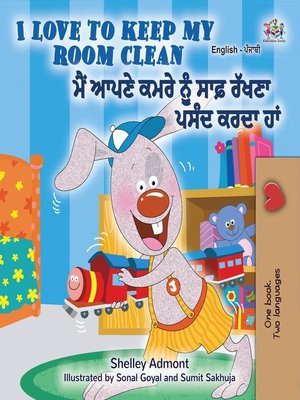 cover image of I Love to Keep My Room Clean (English Punjabi Bilingual Book -Gurmukhi)